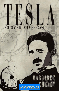 Nikola Tesla - člověk mimo čas