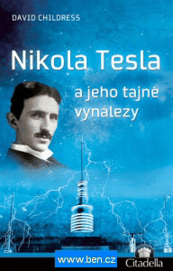 Nikola Tesla a jeho tajné vynálezy